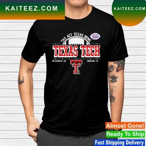 Texas Tech Red Raiders 2022 Texas Bowl Bound T-shirt