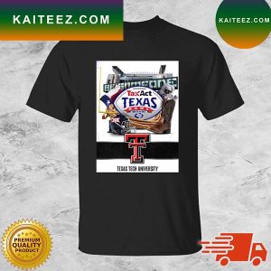 Texas Tech University TaxAct Texas Bowl Big 12 Vs Sec T-shirt