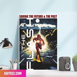 The Flash Saving The Future and The Past DC Comics Poster