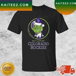 The Grinch I Hate People But I Love My Colorado Rockies T-shirt