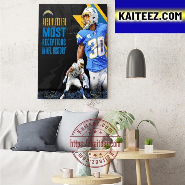 The Los Angeles Chargers Austin Ekeler Pro Bowl Vote Most Receptions In NFL History Art Decor Poster Canvas