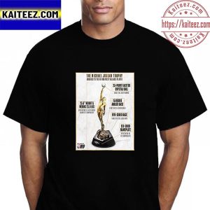 The Michael Jordan Trophy Awarded To The Kia NBA MVP Vintage T-Shirt
