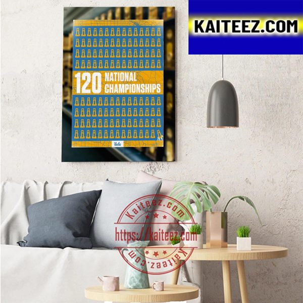 UCLA Athletics 120 National Championships Go Bruins Art Decor Poster Canvas