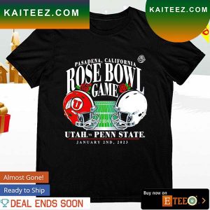 Utah Utes vs. Nittany Lions 2023 Rose Bowl Pasadena California T-shirt