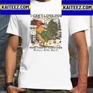 Wallen Lyrics I Cant Love You More Than My Hometown Vintage T-Shirt