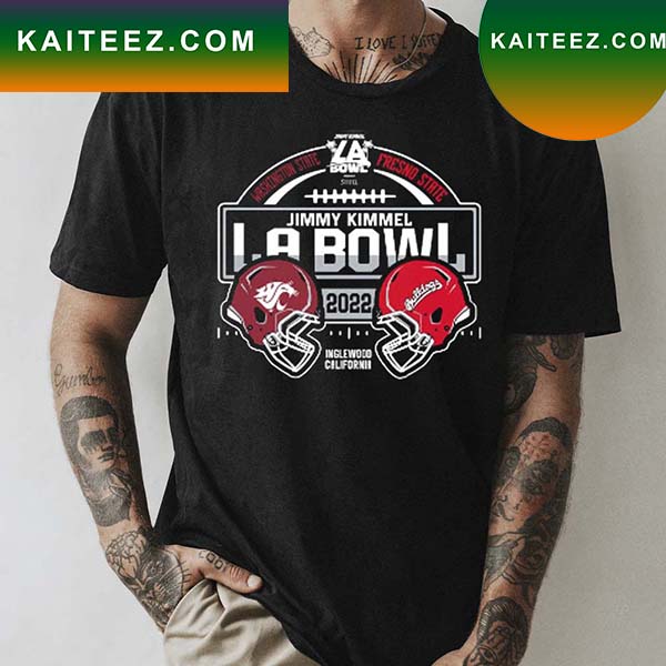 State Cougars Fresno State Bulldogs Jimmy Kimmel La Bowl 2022 Inglewood California T-shirt - Kaiteez