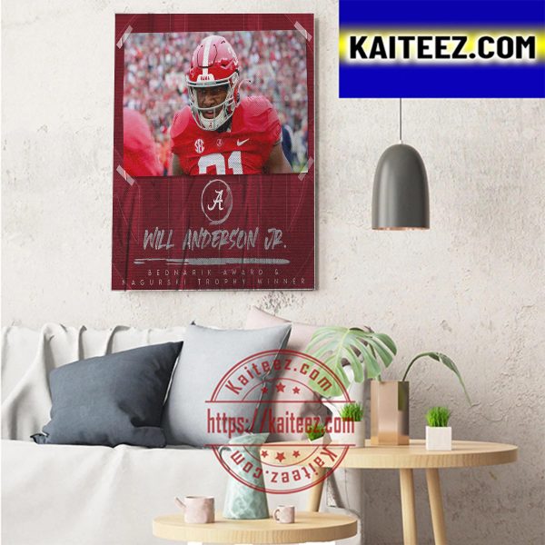 Will Anderson Jr Bednarik Award And Nagurski Trophy Winner Art Decor Poster Canvas