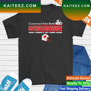 Wisconsin Badgers Guaranteed Rate Bowl 2022 T-shirt