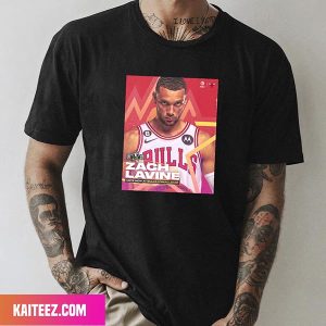 Zach Lavine Chicago Bulls All Star Voting Is Officially Live Style T-Shirt