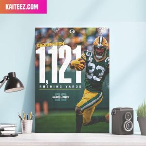 Aaron Jones Green Bay Packers Career High 1121 Rushing Yards Home Decorations Poster-Canvas