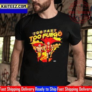 All Elite Wrestling Fuego Del Sol Too Fast Too Fuego Vintage T-Shirt