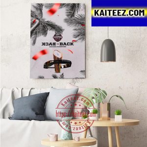 Back To Back 2021 2022 National Champions Are Georgia Football Art Decor Poster Canvas