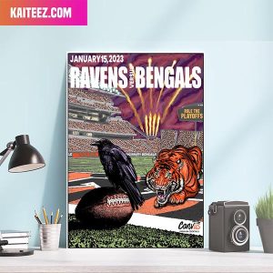 Baltimore Ravens vs Cincinnati Bengals 2022 Super Wildcard Weekend Game Home Decorations Poster-Canvas