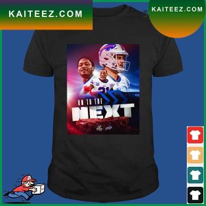 Buffalo Bills On To The Next Divisional Round 2023 T-Shirt