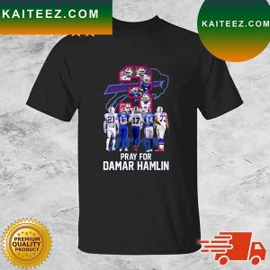 Buffalo Bills Team Pray For Damar Hamlin T-shirt