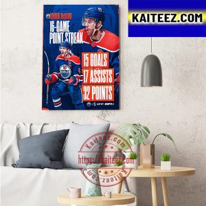 Connor McDavid 16 Game Point Streak With Edmonton Oilers In NHL Art Decor Poster Canvas