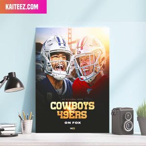Dallas Cowboys vs San Francisco 49ers NFL Get Your Popcorn Ready For This One Home Decorations Poster-Canvas