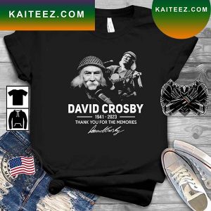 David Crosby 1941-2023 Thank You For The Memories Signature T-shirt