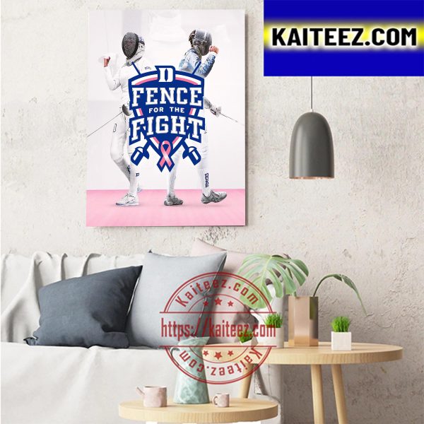 Duke Fencing Fence For The Fight Campaign Art Decor Poster Canvas