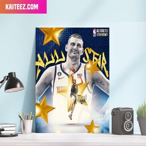 Five-time NBA All Star Congrats Nikola Jokic Denver Nuggets Canvas-Poster