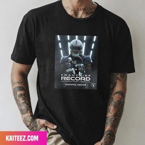 Franchise Record Most Receiving Yards In A Single Season Davante Adams Las Vegas Raiders Unique T-Shirt