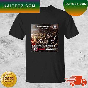 Georgia Bulldogs Congratulations 2023 National Champions Bowl Season T-shirt