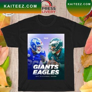 Giants Vs Eagles NFC divisional Round T-shirt