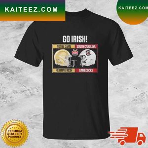 Go Irish 2022 Gator Bowl Notre Dame Fighting Irish vs South Carolina Gamecocks T-Shirt