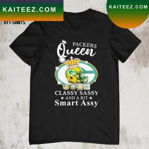 Green Bay Packers queen classy sassy and a bit smart assy T-shirt