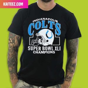 Indianapolis Colts Super Bowl 2023 XLI Champs Style T-Shirt