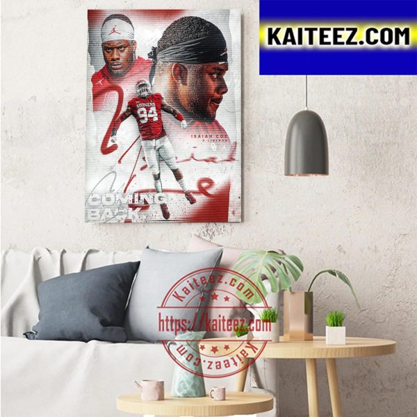 Isaiah Coe Oklahoma Defensive Lineman Coming Back Art Decor Poster Canvas