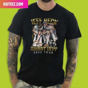 Jeff Beck And Johnny Depp 2022 Tour Unique T-Shirt