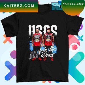 Jey and Jimmy the Usos we the ones T-shirt