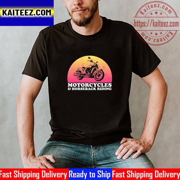 Motorcycle And Horses Motorcycles And Horseback Riding Vintage T-Shirt