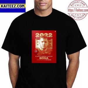Nick Bosa Is 2022 Sack King San Francisco 49ers NFL Vintage T-Shirt
