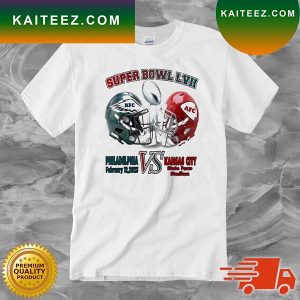 Philadelphia Eagles Vs Kansas City Chiefs Super Bowl LVII 2023 State farm Stadium T-shirt