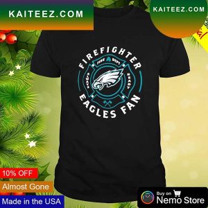 Philadelphia Eagles firefighter Eagles fan T-shirt