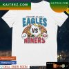 Philadelphia Eagles Here We Go Philadelphia Eagles Snoopy T-Shirt