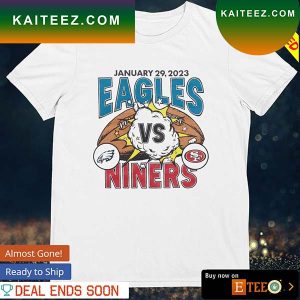 Philadelphia Eagles vs San Francisco 49ers January 29 2023 T-shirt