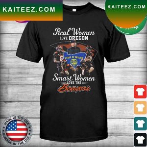 Real Women love Oregon smart Women love the Beavers State of Oregon T-shirt