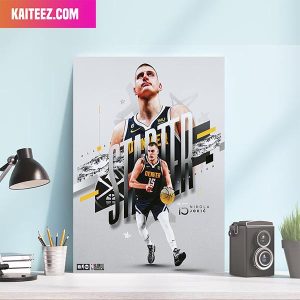 The 2x Reigning Nikola Jokic – Denver Nuggets Is A NBA All Star Starter Home Decorations Canvas-Poster