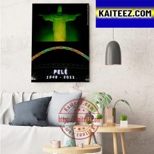 The Christ The Redeemer Statue Is Lit With The Colors Of The Brazilian Flag In Tribute To Pele Art Decor Poster Canvas