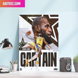 The King Still Reigns LeBron The King James Is Back As A Captain For NBA All Star Home Decorations Canvas-Poster