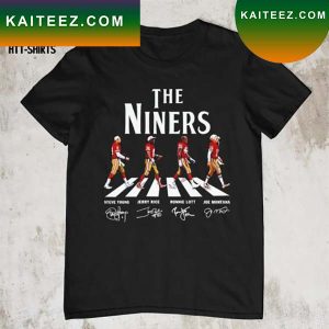 The Niners Steve Young Jerry Rice Ronnie Lott Joe Montana Abbey Road signatures T-shirt