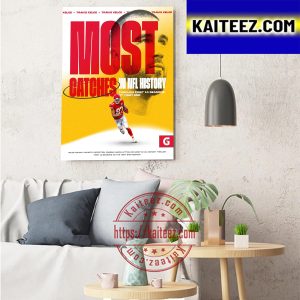 Travis Kelce Is Most Catches In NFL History With Kansas City Chiefs Art Decor Poster Canvas