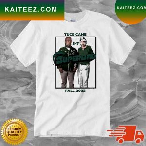 Tuck Came 5-7 Superbad Fall 2022 Sport Lover T-Shirt