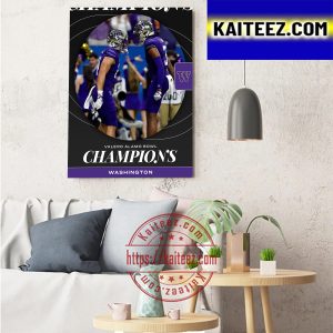 Washington Huskies Fooball Are Champions 2022 Valero Alamo Bowl Champions Art Decor Poster Canvas