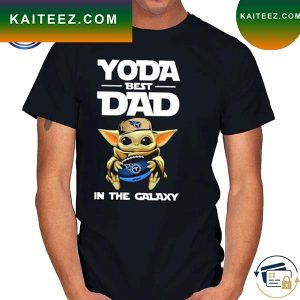 Yoda Best Dad In The Galaxy Tennessee Titans Football NFL T-Shirt