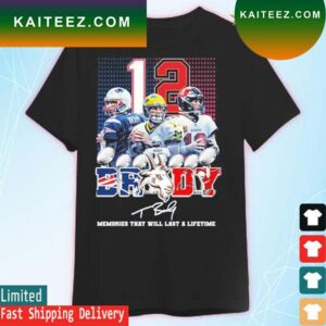12 Tom Brady Buccaneer Memories that will last a lifetime signature T-shirt