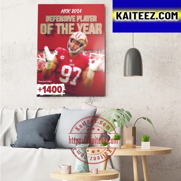2022 NFL Defensive Player Of The Year Winner Is Nick Bosa Art Decor Poster Canvas